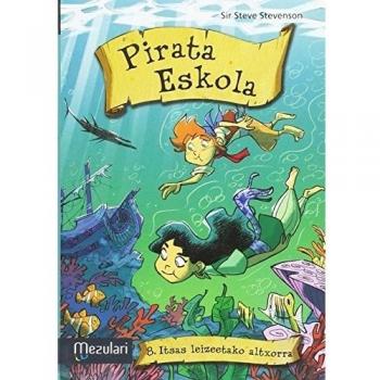 Pirata eskola. Itsas leizeetako altxorra: 8 - Steve Stevenson