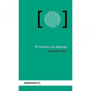 El rizoma y la esponja