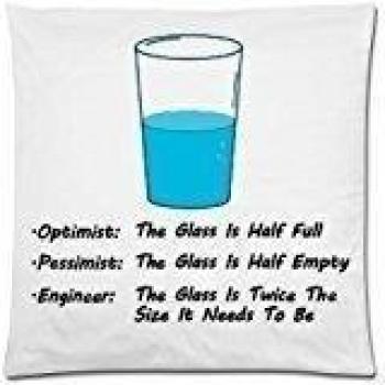 Funny Engineer Quotes Pillowcase, Optimist Pessimist Engineer Cushion Case - Decorative Square Throw Pillow Cover Cushion Case Pillowcase with Hidden Zipper Closure - 18x18 inches, One-sided Print