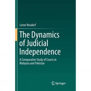 The Dynamics of Judicial Independence: A Comparative Study of Courts in Malaysia and Pakistan
