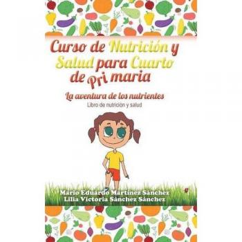 Curso de Nutrición y Salud para Estudiantes de Cuarto de Primaria
