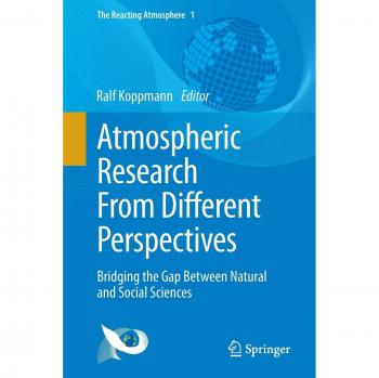 Atmospheric Research From Different Perspectives: Bridging the Gap Between Natural and Social Sciences: 1