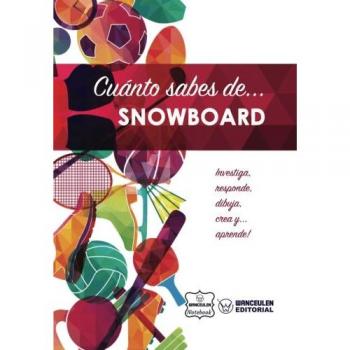 Cuánto sabes de... Snowboard