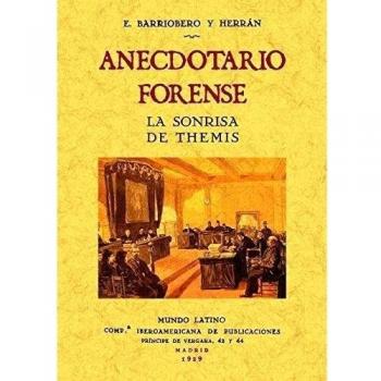 Anecdotario forense.: La sonrisa de Themis.