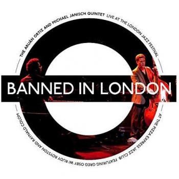 Banned In London: Live At The London Jazz Festival