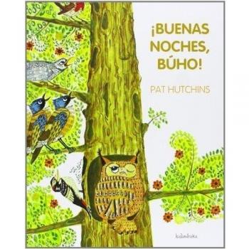 ¡Buenas noches, búho! - Pat Hutchins
