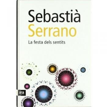 La Festa Dels Sentits