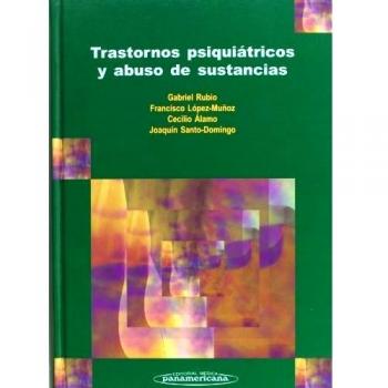 Trastornos psiquiátricos y abuso de sustancias