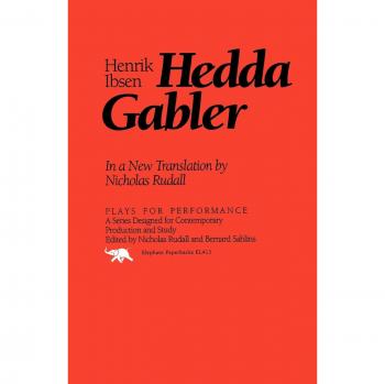 Hedda Gabler: A Classic Play by Henrik Ibsen - Performance Edition