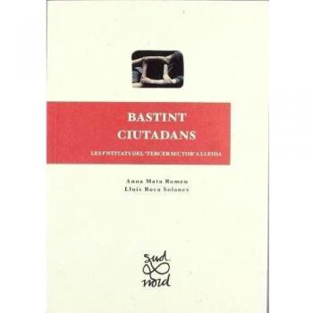 Bastint ciutadans.: Les entitats del tercer sector a Lleida.: 7