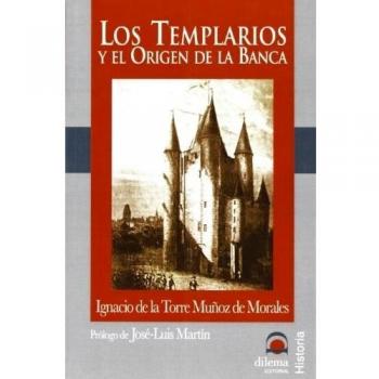 Los Templarios y el Origen de la Banca