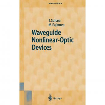 Waveguide Nonlinear-Optic Devices by Masatoshi Fujimura