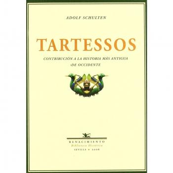 Tartessos Contribucion A La Histo: Contribución a la Historia más antigua de Occidente: 5