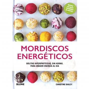 Mordiscos energéticos: Bolitas hiperprotéicas, sin horno, para añadir energía al día