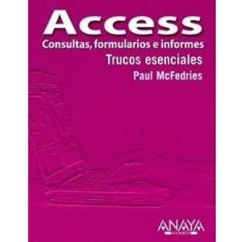 Access. Consultas, formularios e informes