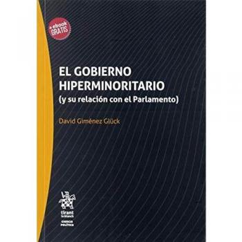 El Gobierno Hiperminoritario