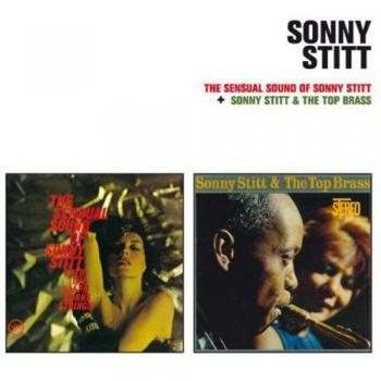 The Sensual Sound + Sonny Stitt & the Top Brass