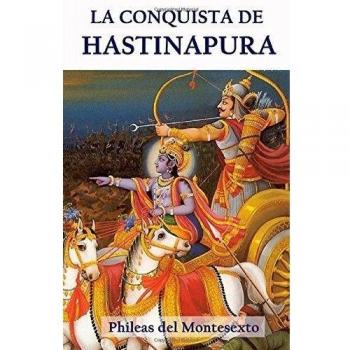 La Conquista de Hastinapura: Volume 9