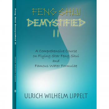 Curso Completo de Feng Shui Desmitificado II: Estrellas Voladoras y Fórmulas de Agua Famosas