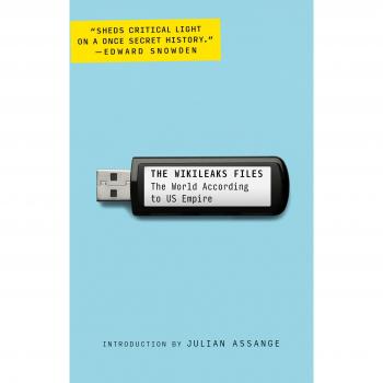 The Wikileaks Files: The World According to US Empire
