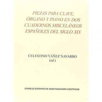Piezas para clave, órgano y piano en dos cuadernos misceláneos españoles del siglo XIX