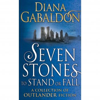 Siete Piedras para Permanecer o Caer - Colección de Cuentos Cortos de Outlander por Diana Gabaldon