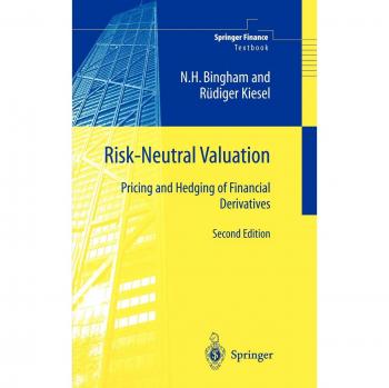 Risk-Neutral Valuation: Financial Derivatives Pricing and Hedging Guide