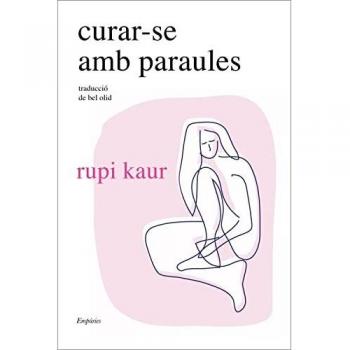 Curar-se amb paraules (EMPURIES NARRATIVA