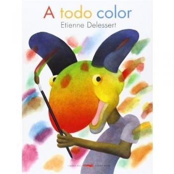 A todo color - Etienne Delessert