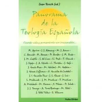 Panorama de la Teología Española: Cuando vida y pensamientos son inseparables...