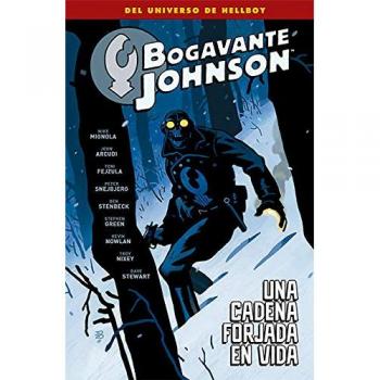BOGAVANTE JOHNSON 6. UNA CADENA FORJADA EN VIDA