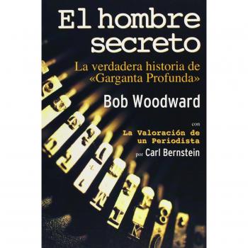 HOMBRE SECRETO - WOODWARD, BOB