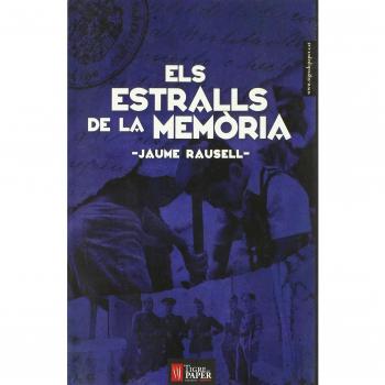 Els Estralls De La Memoria - Jaume Rausell