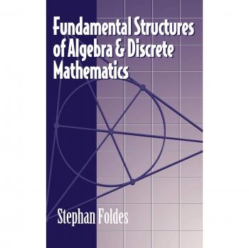 Algebra and Discrete Mathematics Core Concepts Guide