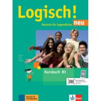 Logisch! neu b1, libro del alumno con audio online: Kursbuch B1 mit Audios zum Download