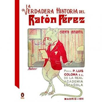 La verdadera historia del Ratón Pérez