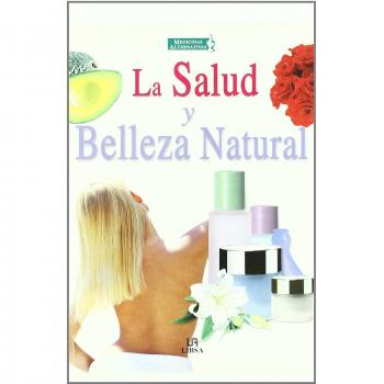 Salud y belleza natural, la