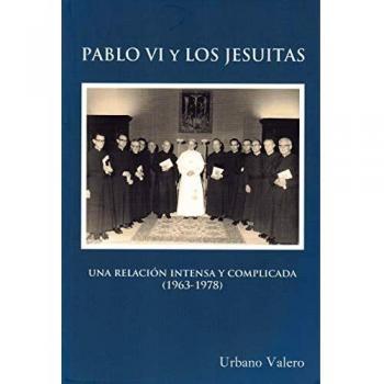 Pablo VI y Los jesuitas: Una relación intensa y complicada