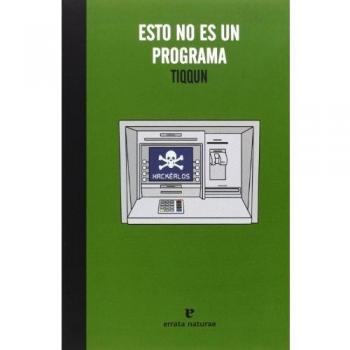 Esto No Es Un Programa - Tiqqun