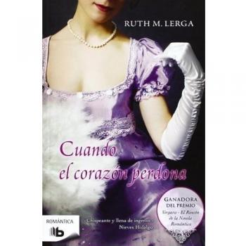 Cuando el corazón perdona - Ruth M. Lerga