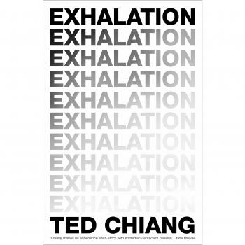 Exhalation: Ted Chiang