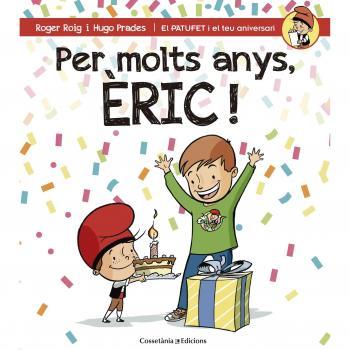 Per molts anys, Èric!