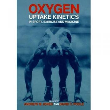 Routledge N. Y. Oxygen Uptake Kinetics in Sports and Exercise Science