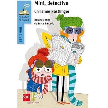 Mini, detective - Christine Nöstlinger