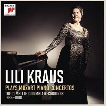 Lili Kraus Plays Mozart Piano Concertos - The Complete Columbia Recordings 1965-1966