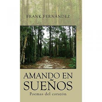 Poemas del Corazón: Amando en Sueños - Antología Poética de Amor y Sentimientos