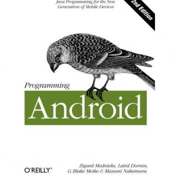 Programming Android: Java Programming for the New Generation of Mobile Devices