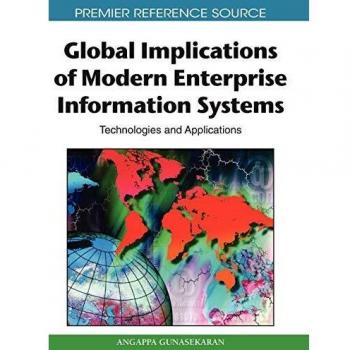 Implicaciones Globales de los Sistemas de Información Empresarial Modernos: Tecnologías y Aplicaciones (Avances en Sistemas de Información Empresarial)