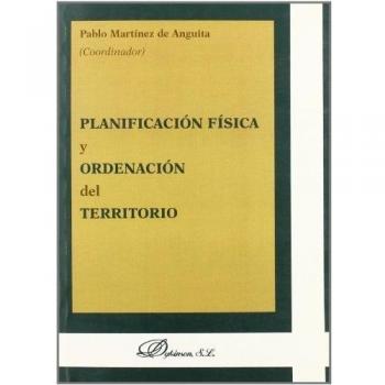 Planificación Física Y Ordenación Del Territorio