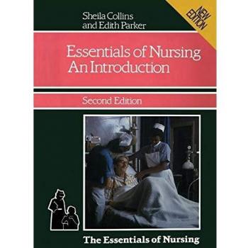 The Essentials of Nursing: An Introduction: 1